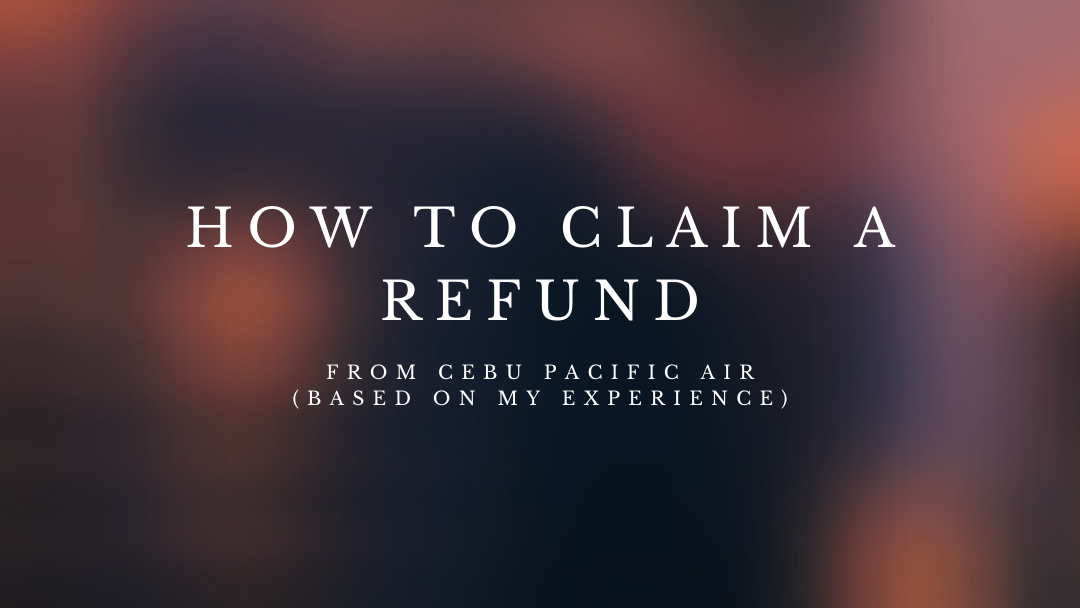 How to Claim a Refund From Cebu Pacific Air